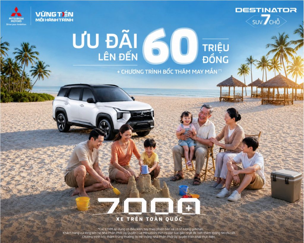MITSUBISHI DESTINATOR ĐẠT DOANH SỐ 7.000 XE – ƯU ĐÃI ĐẶC BIỆT THÁNG 6