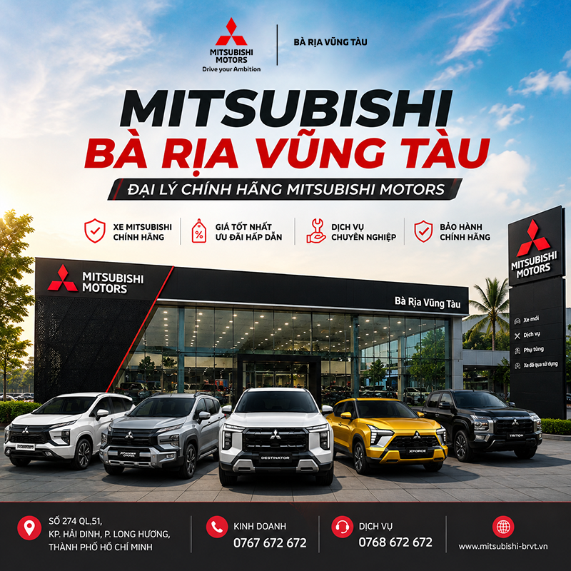Mitsubishi Bà Rịa Vũng Tàu – Đại Lý Chính Hãng, Bảng Giá Và Ưu Đãi 2026